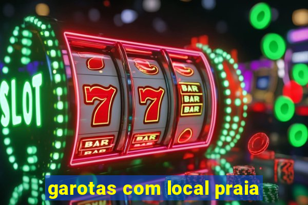 garotas com local praia